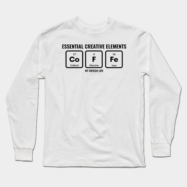 Creative Elements Long Sleeve T-Shirt by My EdTech Life